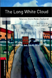 (The)Long white cloud : stories from new zealand