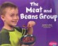 The Meat and Beans Group (Paperback) (Pebble Plus; Healthy Eating with MyPyramid)