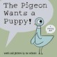 (The) pigeon wants a puppy!