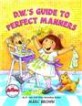 D.w.'s Guide to Perfect Manners (Paperback, Reprint)