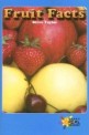 Fruit Facts (Paperback)
