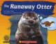 (The) runaway Otter