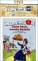 Come Back, Amelia Bedelia [With CD (Audio)] (Paperback) - I Can Read! 2