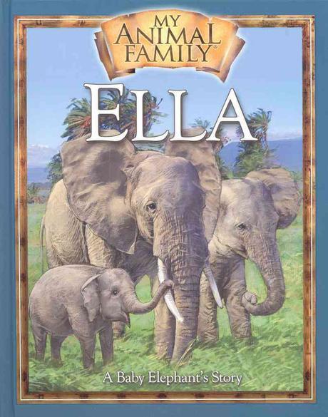 Ella : a Baby Elephants Story