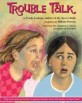 Trouble Talk (Hardcover)