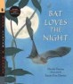 Bat Loves the Night [With Read-Along CD] (Paperback)