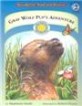 Gray Wolf Pup's Adventure (Paperback / 1st Ed.) (Soundprints' Read-And-Discover. Reading Level 2)