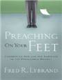 Preaching on your feet : connecting God and the audience in the preachable moment