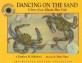Dancing on the Sand : A Story of an Atlantic Blue Crab