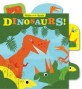 Dinosaurs! (Board Book)