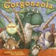 Gorgonzola: A Very Stinkysaurus (Hardcover) - A Very Stinkysaurus
