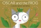 Oscar and the Frog (Paperback)