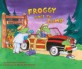 Froggy Goes to Camp (School & Library)