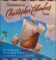 Animals Christopher Columbus Saw (An Adventure in Antarctica)