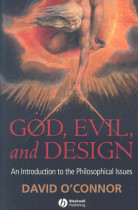 God, evil, and design : an introduction to the philosophical issues