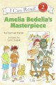 Amelia Bedelia's Masterpiece (Paperback) (Amelia Bedelia)