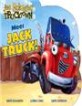 Meet Jack Truck! (Board Books)