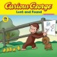 Curious George : lost and found