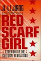 Red Scarf Girl (Paperback) (A Memoir of the <strong style='color:#496abc'>Cu</strong>ltural Revolution)