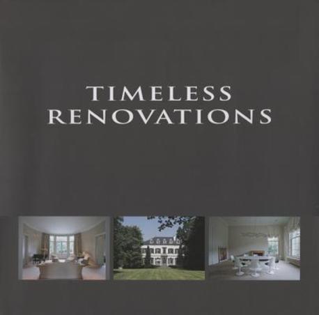 Timeless renovations = Renovations intemporelles = Tijdloze renovaties / Wim Pauwels
