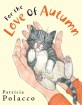 For the Love of Autumn (Hardcover)