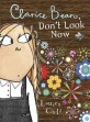 Clarice Bean, Don't Look Now (Paperback)