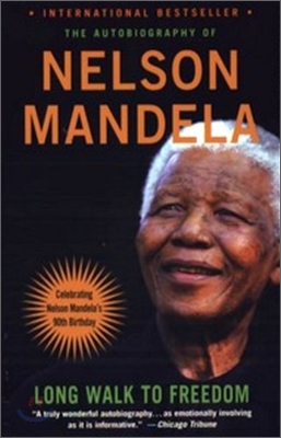 Long walk to freedom : (the)autobiography of Nelson Mandela