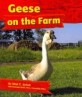 Geese on the Farm (Paperback)