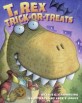 T. Rex Trick-or-Treats (Paperback)