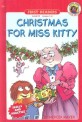 Christmas for Miss Kitty (Library Binding) (Mercer Mayer First Readers Level 3)