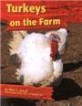 Turkeys on the Farm (Paperback)