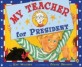 My Teacher for President (Paperback)