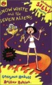 Snow White and the Seven Aliens (Paperback)