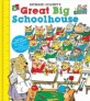 Richard Scarry's Great Big Schoolhouse [With Poster] (Hardcover)