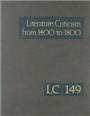 Literature criticism from 1400 to 1800. volume 149