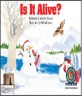 Learn To Read  Bigbook: Is it Alive? (Paperback)