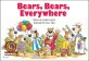 Learn To Read  Bigbook: Bears, Bears, Everywhere (Paperback)