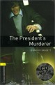 THE PRESIDENT S MURDERER