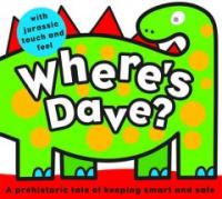 Where's Dave?