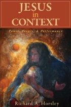 Jesus in Context : Power, People, & Performance