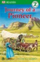 Journey of a Pioneer: DK Readers L2 (Paperback)