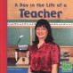 A Day in the Life of a Teacher (Paperback)