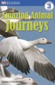 DK Readers L3: Amazing Animal Journeys (Paperback)