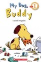 My Dog, Buddy (Paperback) - Scholastic Reader Level 1