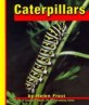 Caterpillars (Paperback) (Butterflies)