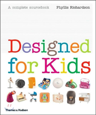 Designed for kids : a complete sourcebook of stylish products for the modern family