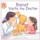 Biscuit visits the doctor