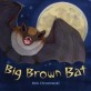 Big Brown Bat (Hardcover)