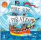 Port Side Pirates (Paperback / Paperback+CD) (노래부르는 영어동화)