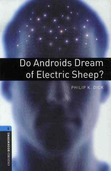 Do androids dream of electric sheep? 